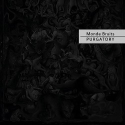 Monde Bruits: Purgatory LP (PRE-ORDER)